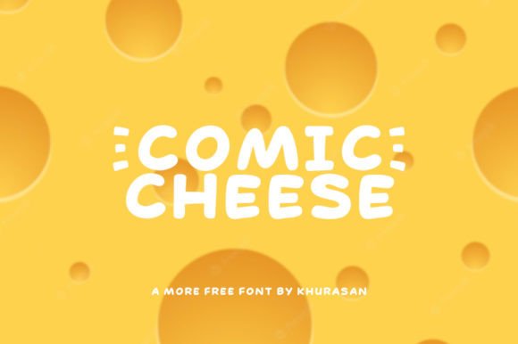 Comic Cheese: A Playful Display Font for Thoughtful Design