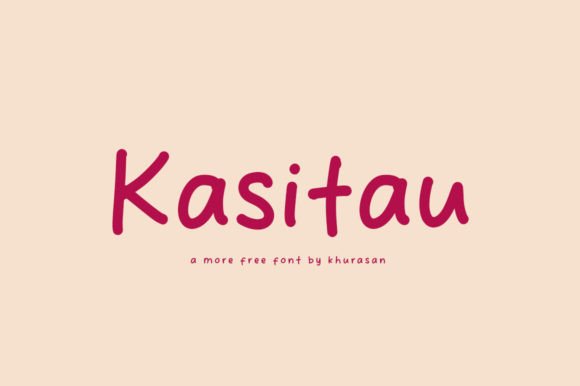 Kasitau: A Friendly Handwritten Display Font for Digital Brands
