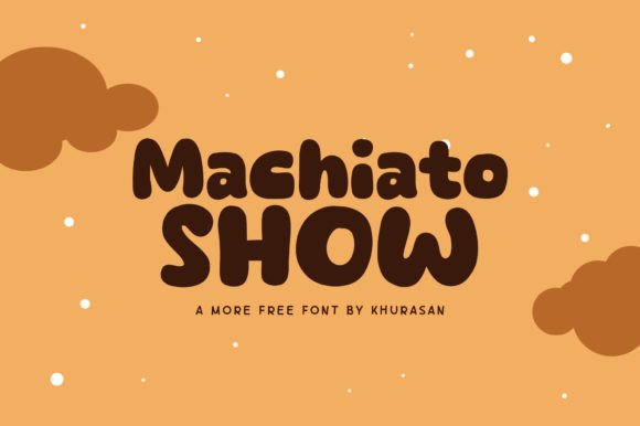 Machiato Show: A Modern Display Font for Small Business Branding