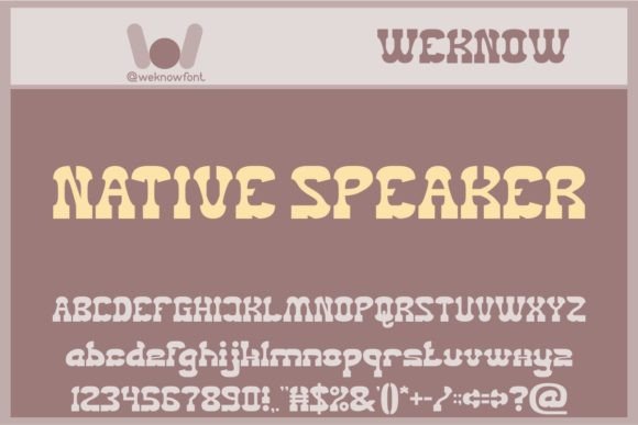 Native Speaker: A Display Font That Speaks With Character