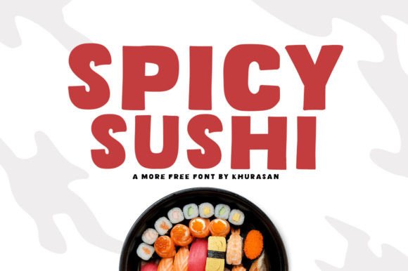 Spicy Sushi: A Handwritten Display Font with Warmth and Clarity